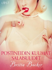 Cover Postineidin kuumat salaisuudet - eroottinen novelli