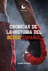 Cover Crónicas de la historia del boxeo español