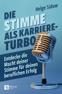 Cover Die Stimme als Karriere-Turbo