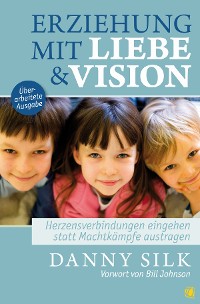 Cover Erziehung mit Liebe und Vision (überarbeitete Ausgabe)