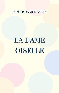 Cover La dame oiselle