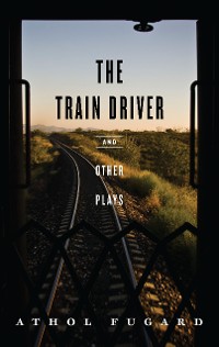 Cover The Train Driver and Other Plays
