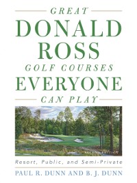 Cover Great Donald Ross Golf Courses Everyone Can Play