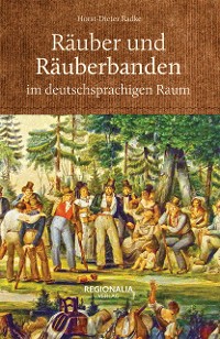 Cover Räuber und Räuberbanden im deutschsprachigen Raum