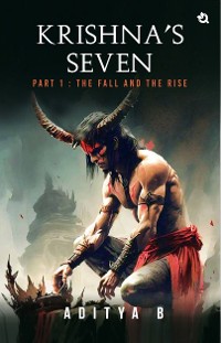 Cover Krishna's Seven - Part I : The Fall and The Rise