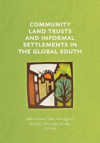 Cover Community Land Trusts and Informal Settlements in the Global South