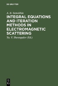 Cover Integral Equations and Iteration Methods in Electromagnetic Scattering