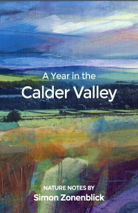 Cover A Year in the Calder Valley