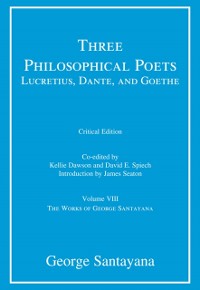 Cover Three Philosophical Poets: Lucretius, Dante, and Goethe