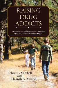 Cover Raising Drug Addicts
