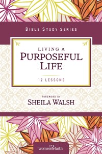 Cover Living a Purposeful Life