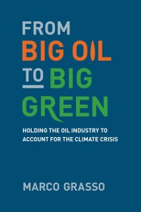 Cover From Big Oil to Big Green