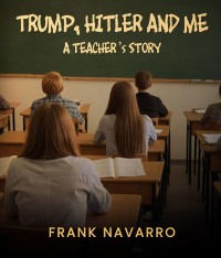 Cover Trump, Hitler, and Me