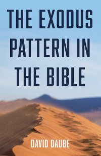 Cover The Exodus Pattern in the Bible