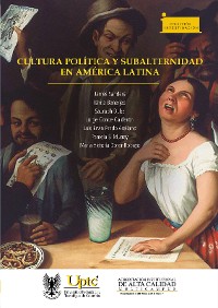 Cover Cultura política y subalternidad en América Latina