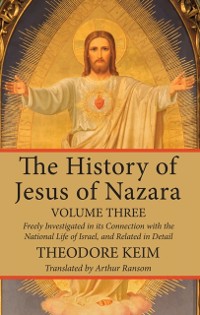 Cover History of Jesus of Nazara, Volume Three