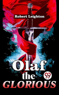 Cover Olaf The Glorious A Story of the Viking agree