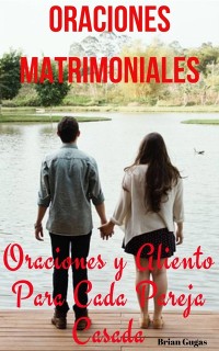Cover Oraciones Matrimoniales Oraciones y Aliento Para Cada Pareja Casada