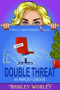 Cover Double Threat In Ripley Grove (A Ripley Grove Mystery, Book 1)