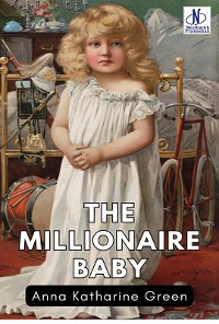 Cover THE MILLIONAIRE BABY