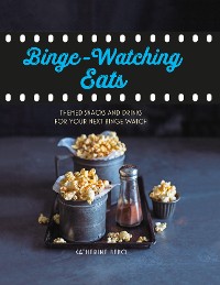 Cover Binge-watching eats