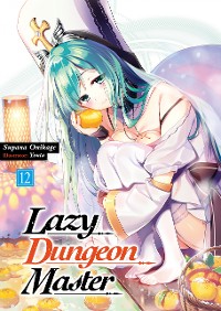 Cover Lazy Dungeon Master: Volume 12