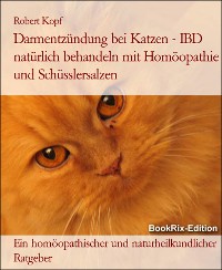 Cover Darmentzündung bei Katzen - IBD natürlich behandeln mit Homöopathie und Schüsslersalzen