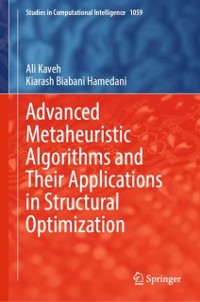 Cover Advanced Metaheuristic Algorithms and Their Applications in Structural Optimization