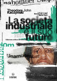 Cover La società industriale e il suo futuro