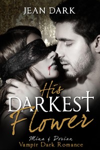 Cover His Darkest Flower: Mina & Dorian