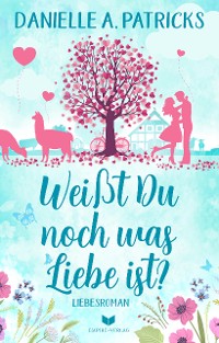 Cover Weißt du noch was Liebe ist?