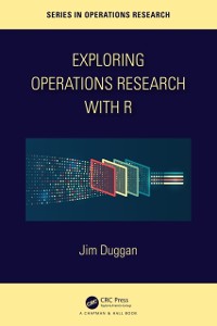 Cover Exploring Operations Research with R