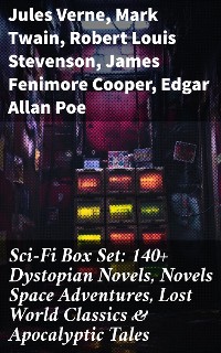 Cover Sci-Fi Box Set: 140+ Dystopian Novels, Novels Space Adventures, Lost World Classics & Apocalyptic Tales