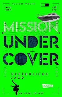 Cover Mission Undercover 2: Gefährliche Jagd