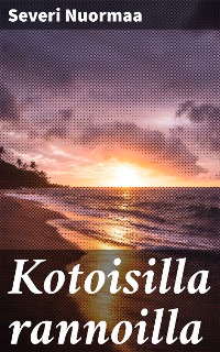 Cover Kotoisilla rannoilla