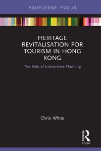 Cover Heritage Revitalisation for Tourism in Hong Kong