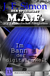 Cover Im Bann der digitalen Welt (Der Spezialist M.A.F.  13)