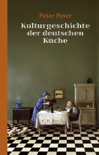 Cover Kulturgeschichte der deutschen Küche