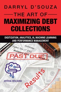 Cover The Art of Maximizing Debt Collections