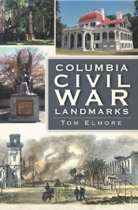 Cover Columbia Civil War Landmarks