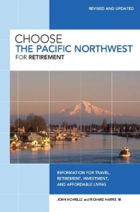 Cover Choose the Pacific Northwest for Retirement