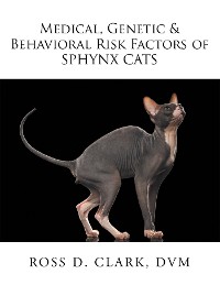 Cover Medical, Genetic & Behavioral Risk Factors of Sphynx Cats