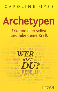 Cover Archetypen - Wer bist du?