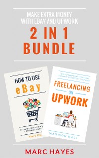 Cover Make Extra Money with eBay and Upwork (2 in 1 Bundle)