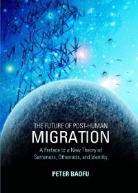 Cover Future of Post-Human Migration