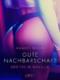 Cover Gute Nachbarschaft - Erotische Novelle