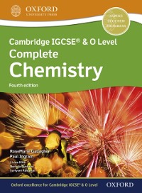 Cover Cambridge IGCSEA(R) & O Level Complete Chemistry: Student Book (Fourth Edition)