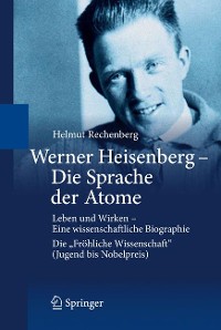 Cover Werner Heisenberg - Die Sprache der Atome