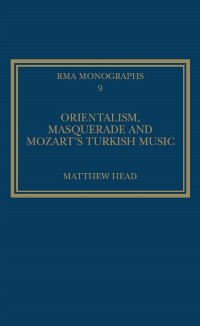 Cover Orientalism, Masquerade and Mozart's Turkish Music