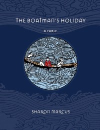Cover Boatman's Holiday: A Fable
